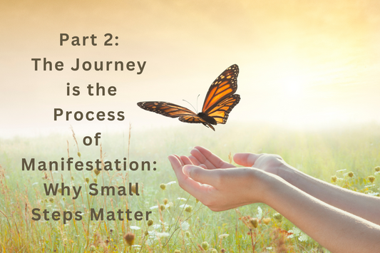 Part 2: Trusting the Process: Why Rushing Hinders Manifestation