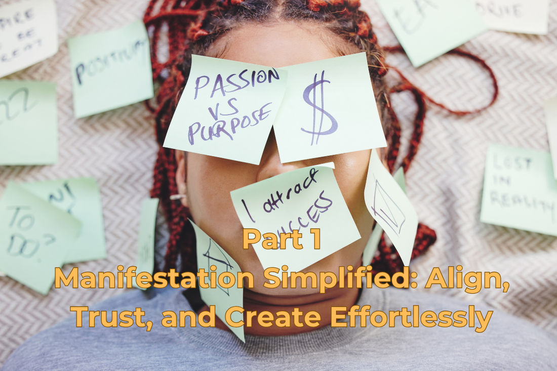 Manifestation Simplified: Awareness and the Art of Being (Part 1)