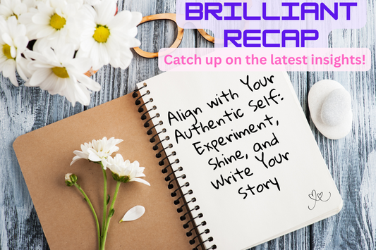 Weekly Recap: Exploring the Lab of Life and Living Authentically