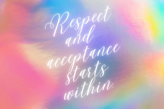 Respect and Acceptance Start Within: Aligning with Your Authentic Self